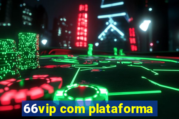 66vip com plataforma